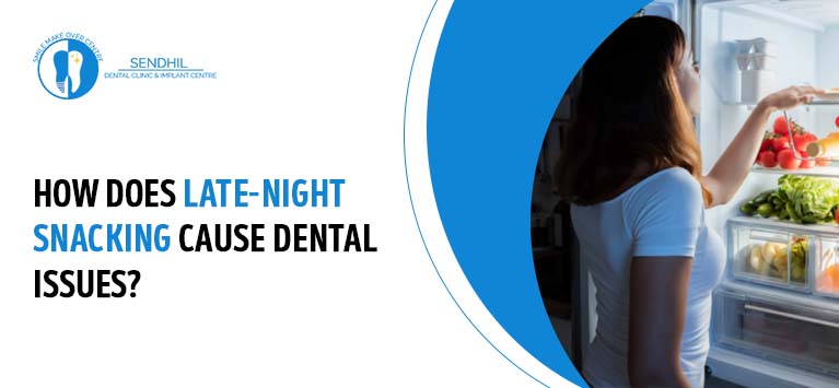 How does late-night snacking cause dental issues?