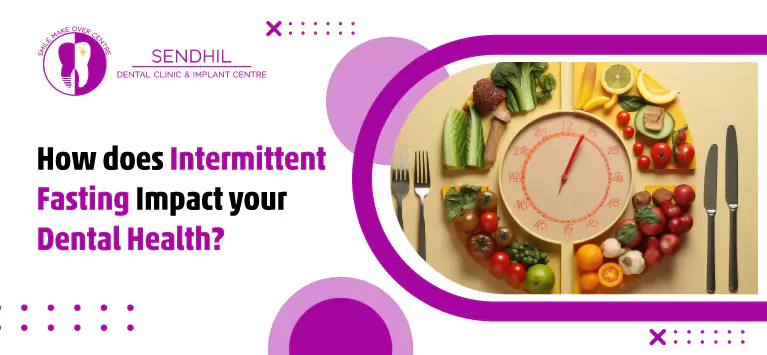 how-does-intermittent-fasting-impact-your-dental-health